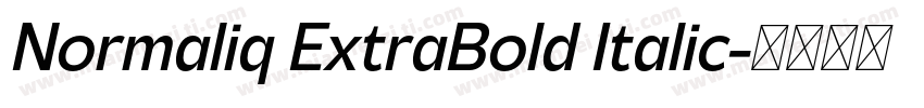 Normaliq ExtraBold Italic字体转换